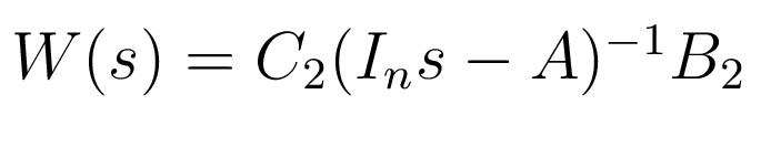 $ W(s)=C_2(I_ns-A)^{-1}B_2$